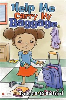 Paperback Help Me Carry My Baggage Book
