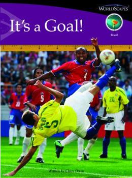 Paperback It's a goal! (WorldScapes: Brazil) Book