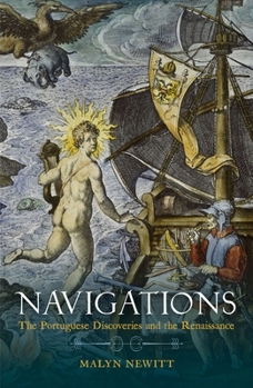 Paperback Navigations: The Portuguese Discoveries and the Renaissance Book