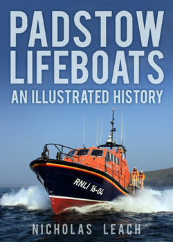 Paperback Padstow Lifeboats: An Illustrated History Book