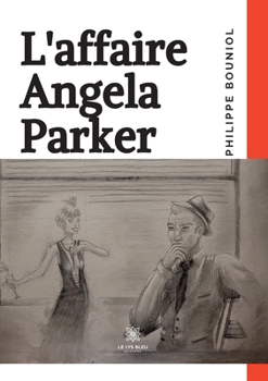 Paperback L'affaire Angela Parker [French] Book