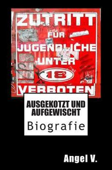 Paperback ausgekotzt und aufgewischt [German] Book