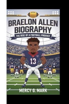 Paperback Braelon Allen Biography: The Rise Of A Football Prodigy Book