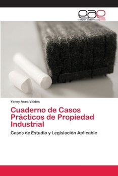 Paperback Cuaderno de Casos Prácticos de Propiedad Industrial [Spanish] Book