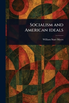 Paperback Socialism and American Ideals Book
