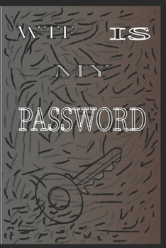 Paperback Wtf Is My Password Book