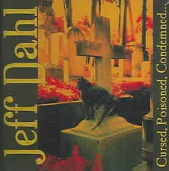 Cursed, Poisoned, Condemned