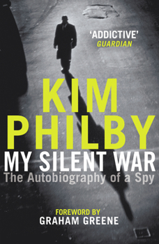 Paperback My Silent War: The Autobiography of a Spy Book