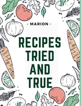 Paperback Recipes Tried and True Book