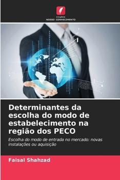 Paperback Determinantes da escolha do modo de estabelecimento na região dos PECO [Portuguese] Book