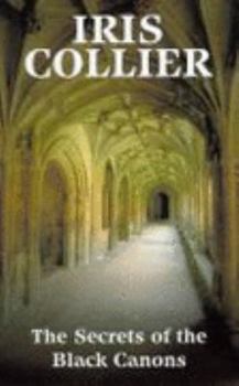 Hardcover The Secrets of the Black Canons Book