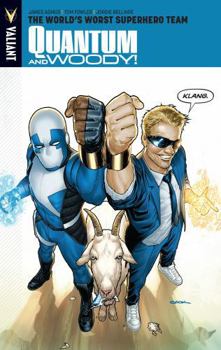 Quantum and Woody, Volume 1: The World's Worst Superhero Team - Book #1 of the Quantum and Woody (2013)