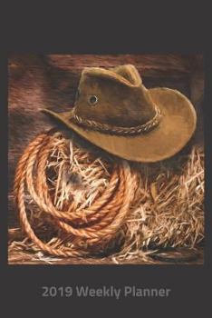 Plan On It 2019 Weekly Calendar Planner - End of The Day Cowboy Hat: 14 Month Calendar Back At The Horse Barn Black Pocket Appointment Notebook