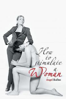 Paperback How to Stimulate a Woman Book