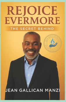 Paperback Rejoice Evermore: The Secret Behind Book