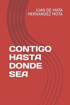 Paperback Contigo Hasta Donde Sea [Spanish] Book