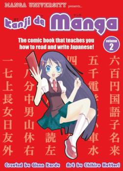 Paperback Kanji de Manga Volume 2: The Comic Book That Teaches You How to Read and Write Japanese! Book