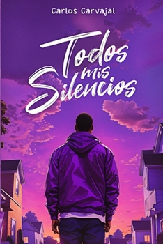 Paperback Todos Mis Silencios [Spanish] Book