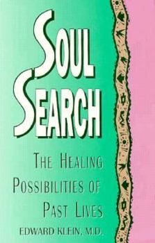 Paperback Soul Search: The Healing Possibilities of Past Lives Book
