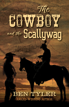 Paperback The Cowboy and the Scallywag [Large Print] Book