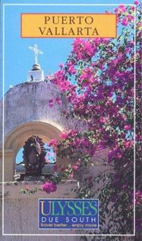 Paperback Ulysses Puerto Valarta (Ulysses Travel Guide Puerto Vallarta) Book