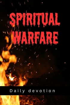 Paperback Spiritual Warfare: Daily Devotion [Large Print] Book
