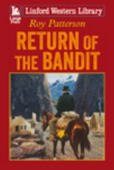 Paperback Return of the Bandit [Large Print] Book