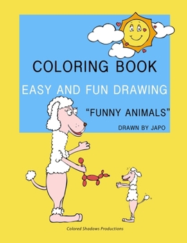 Paperback Funny Animals Coloring Book: Easy and fun drawings for kids Book