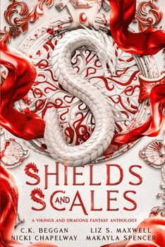 Paperback Shields and Scales: A Vikings and Dragons Fantasy Anthology Book