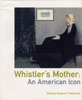 Paperback Whistler's Mother: An American Icon Book