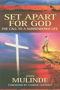 Paperback Set Apart for God: The Call to a Surrendered Life Book