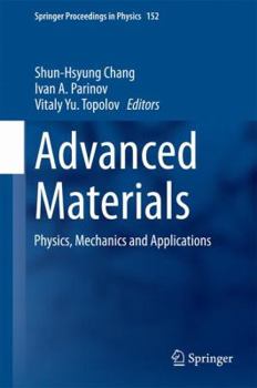 Hardcover Advanced Materials: Physics, Mechanics and Applications Book
