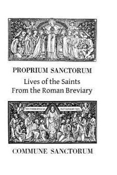 Paperback Lives of the Saints From the Roman Breviary Book