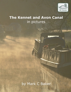 Paperback The Kennet and Avon Canal in pictures Book