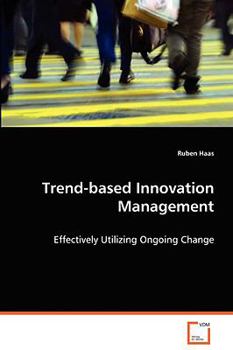 Paperback Trend-based Innovation Management Book