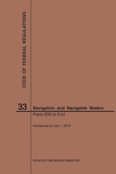 Paperback Code of Federal Regulations Title 33, Navigation and Navigable Waters, Parts 200-End, 2019 Book