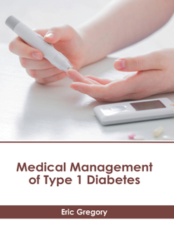 Hardcover Medical Management of Type 1 Diabetes Book
