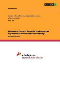 Paperback Behavioral Finance: Sinnvolle Ergänzung der kapitalmarkttheoretischen Forschung? [German] Book