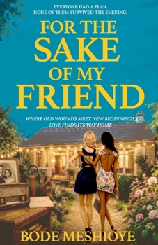 Paperback For the Sake of My Friend Book