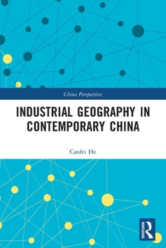 Paperback Industrial Geography in Contemporary China Book