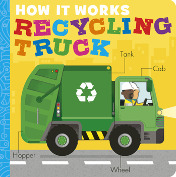 Board book How It Works: Recycling Truck Book