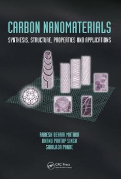 Hardcover Carbon Nanomaterials: Synthesis, Structure, Properties and Applications Book