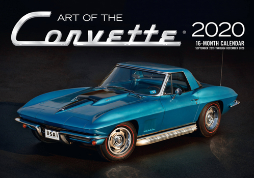 Calendar Art of the Corvette 2020: 16-Month Calendar - September 2019 Through December 2020 Book