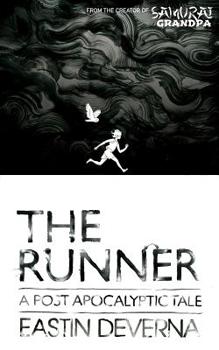 Paperback The Runner: A Post-Apocalyptic Tale Book