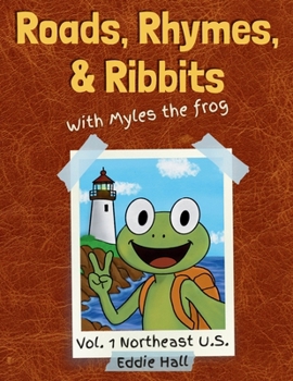 Paperback Roads, Rhymes, and Ribbits: Vol. 1 Northeast U.S. Book