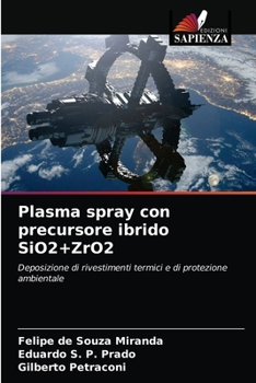 Paperback Plasma spray con precursore ibrido SiO2+ZrO2 [Italian] Book
