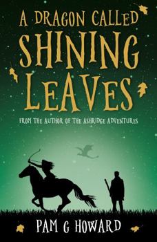 Paperback A Dragon Called Shining Leaves Book