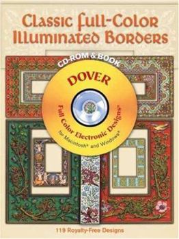 Paperback Classic Full-Color Illuminated Borders 1: 119 Royalty-Free Designs Book