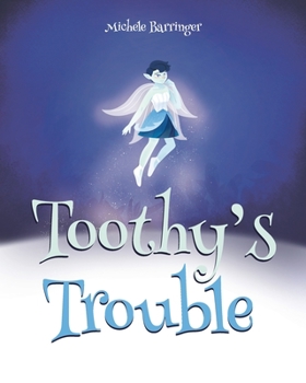 Paperback Toothy's Trouble Book