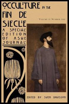 Paperback Occulture in the Fin de Siecle (Ashe Journal 4.1) Book